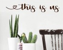 This is us Wall Decal
